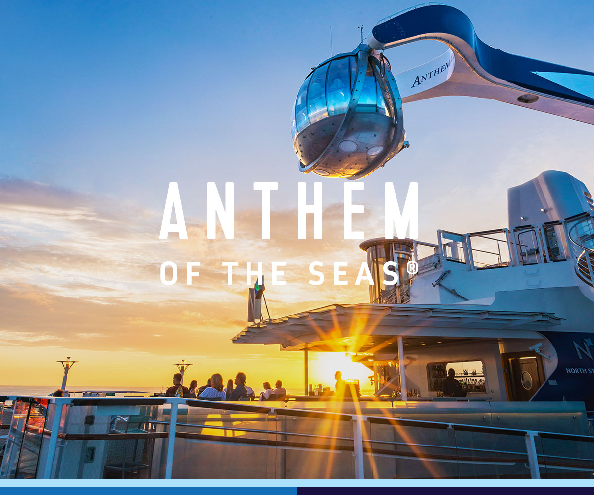 Anthem of the Seas®