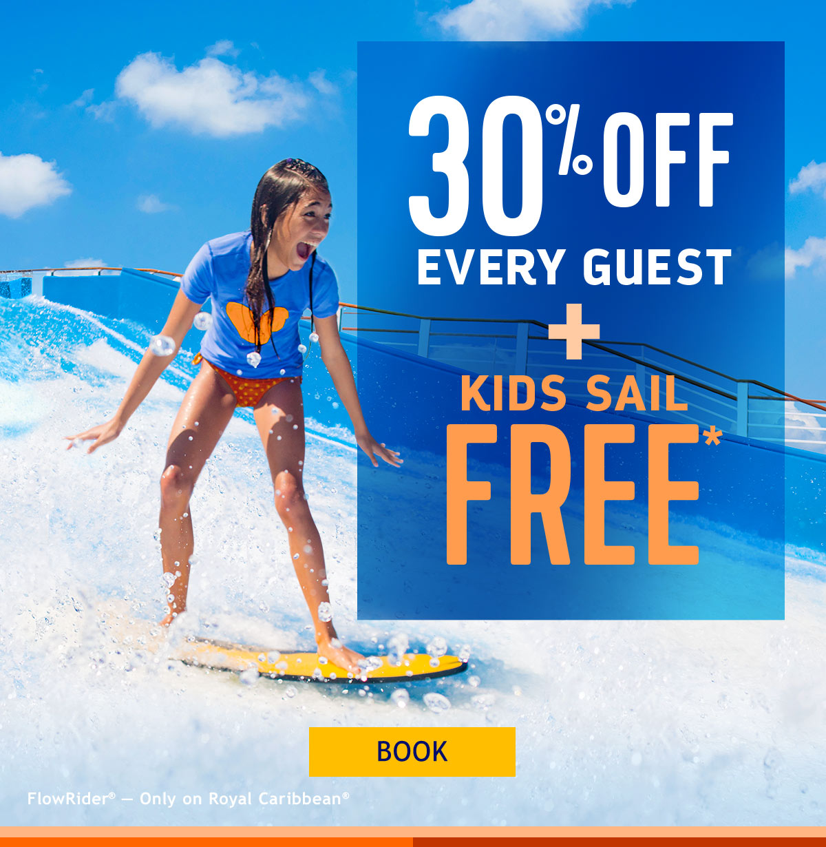 30% OFF EVERY GUEST | KIDS SAIL FREE