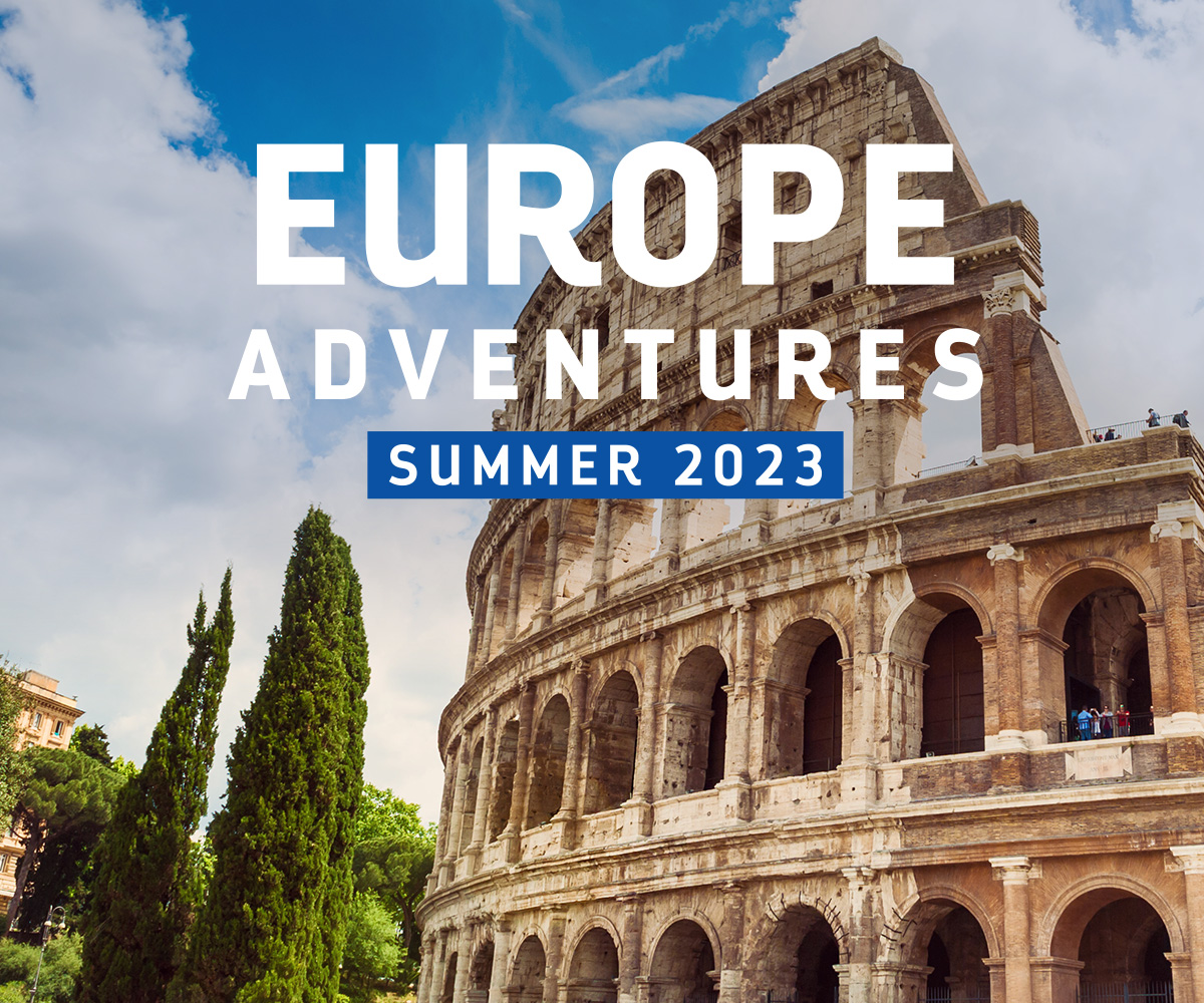 Europe Adventures Summer 2023