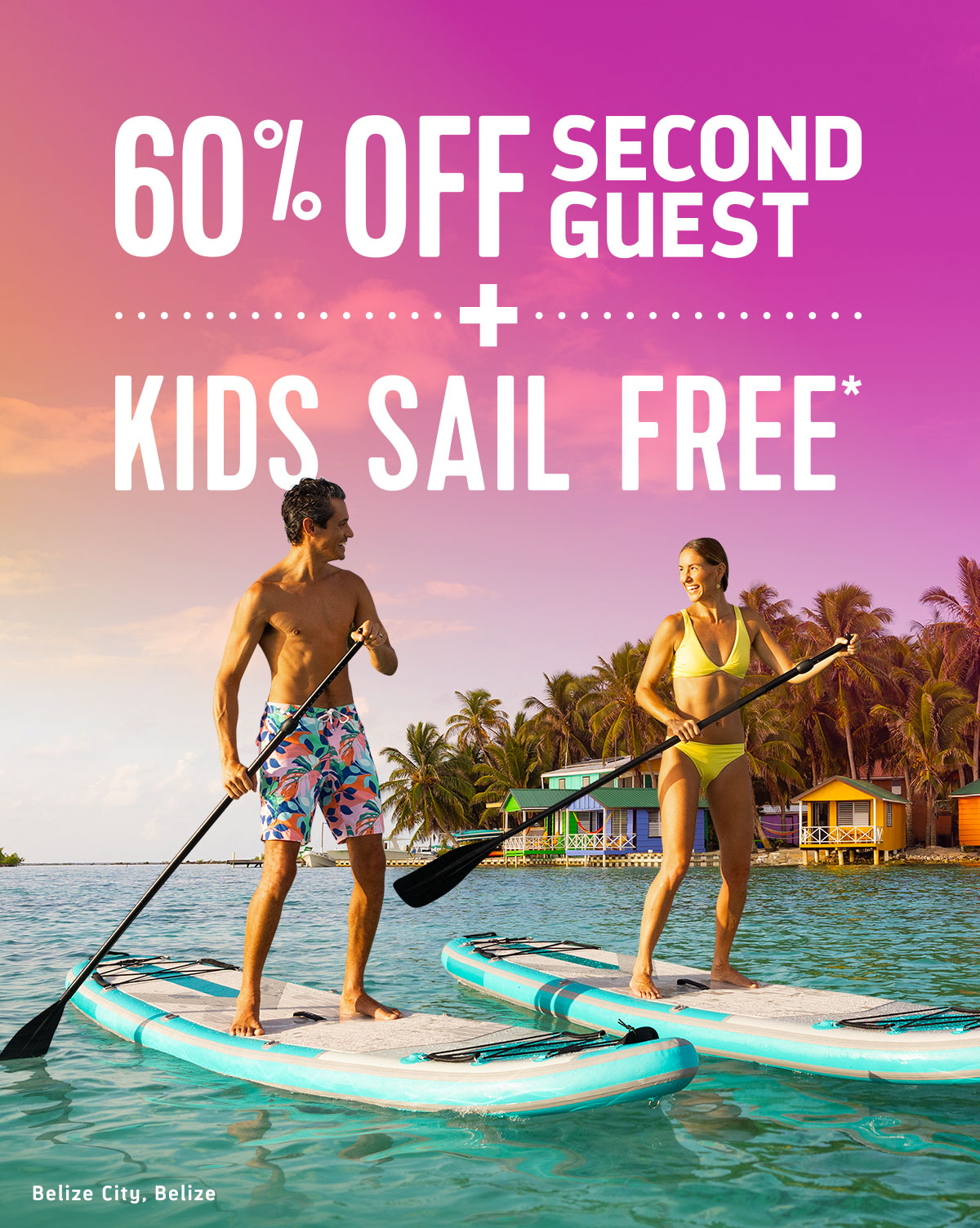 60% OFF Second Guest + Kids Sail Free